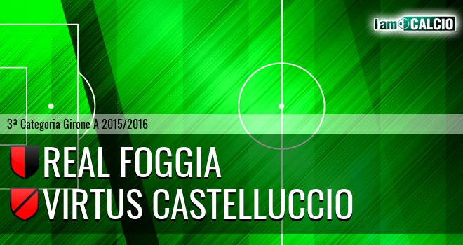 Real Foggia - Castelluccio dei Sauri