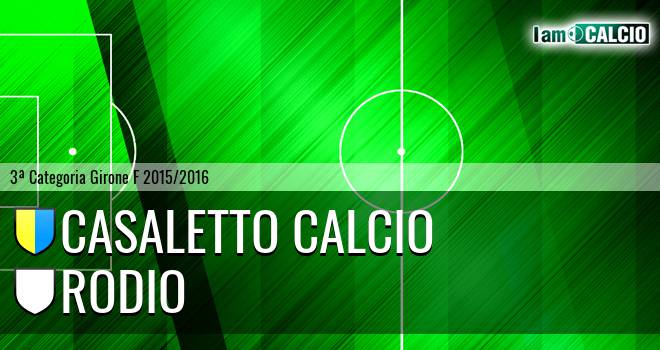 Casaletto Calcio - Rodio