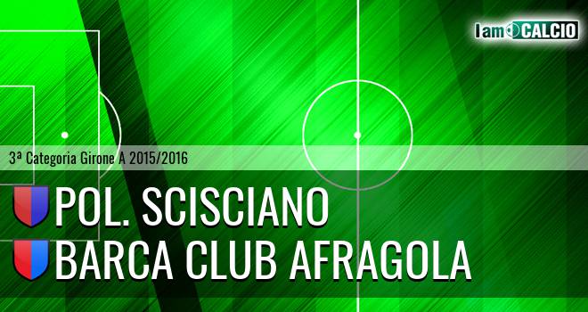 Pol. Scisciano - Barca Club Afragola