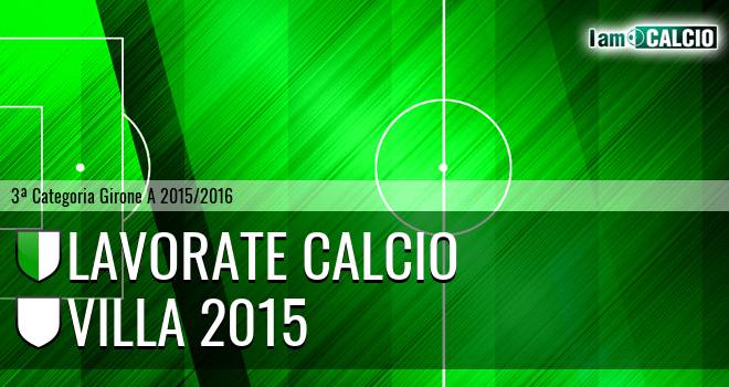 Lavorate Calcio - Villa 2015