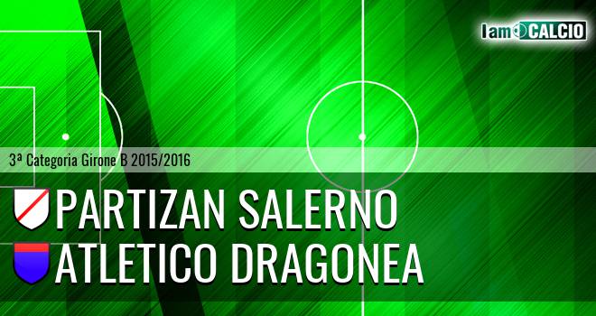 Partizan Salerno - Atletico Dragonea