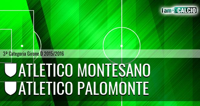 Atletico Montesano - Atletico Palomonte