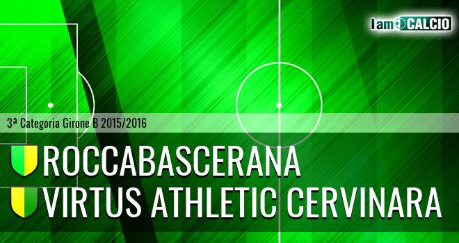 Roccabascerana - Virtus Athletic Cervinara