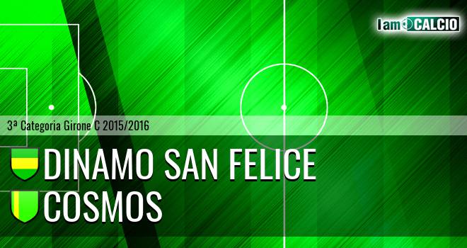 Dinamo San Felice - Cosmos