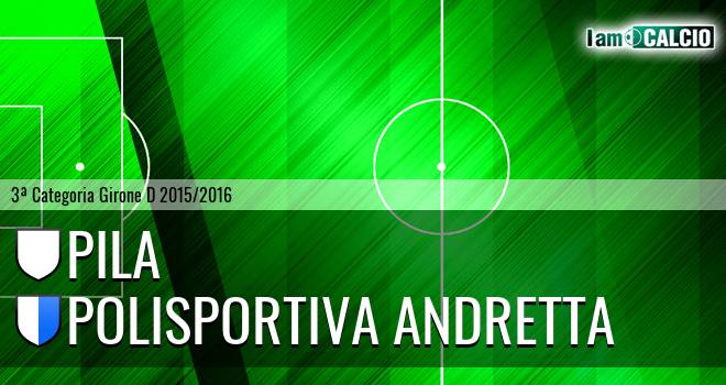 Pila - Polisportiva Andretta