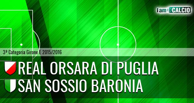 Real Orsara di Puglia - San Sossio Baronia