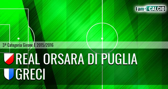 Real Orsara di Puglia - Greci