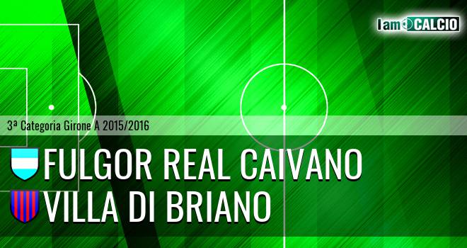 Fulgor Real Caivano - Villa di Briano