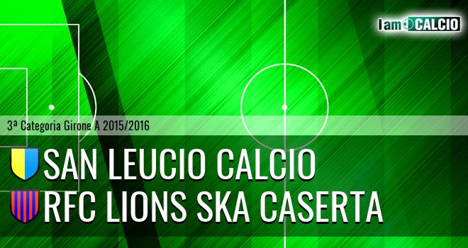 San Leucio Calcio - RFC Lions Ska Caserta