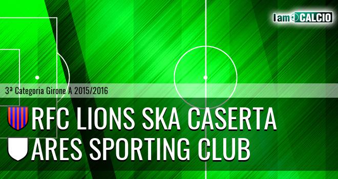 RFC Lions Ska Caserta - Ares Sporting Club