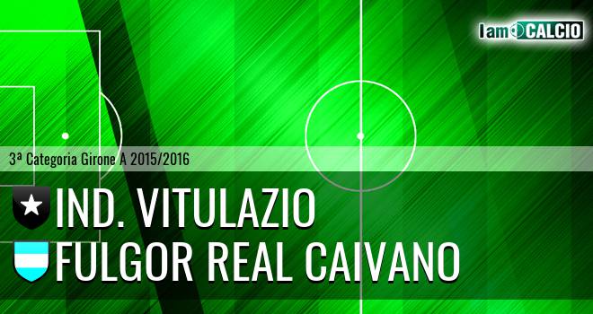 Union Vitulazio - Fulgor Real Caivano