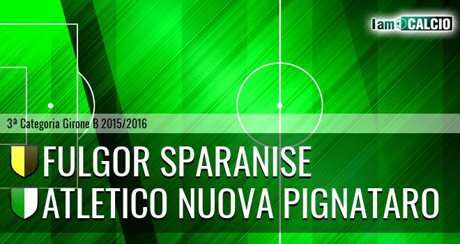 Fulgor Sparanise - Atletico Nuova Pignataro