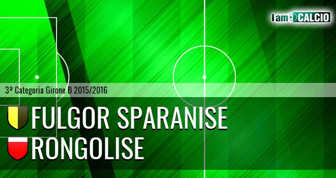 Fulgor Sparanise - Rongolise