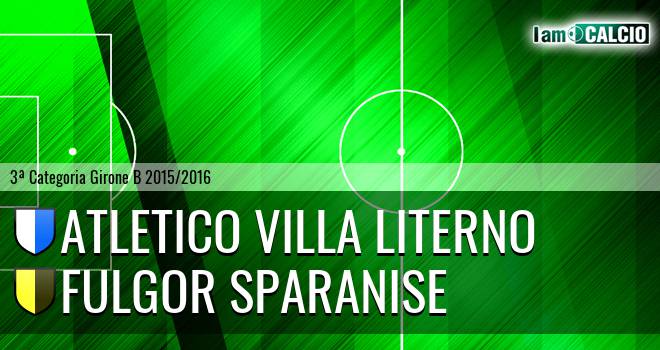 Atletico Villa Literno - Fulgor Sparanise