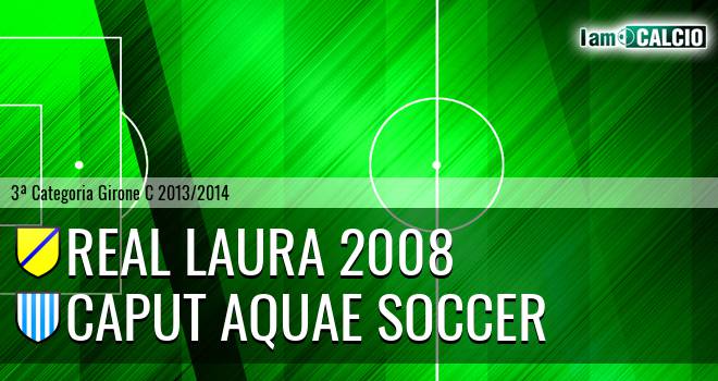 Real Laura 2008 - Caput Aquae Soccer