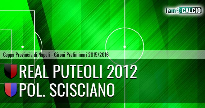 Real Puteoli 2012 - Pol. Scisciano