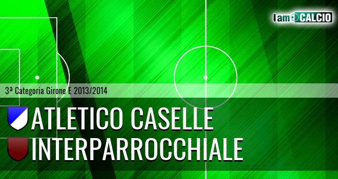 Atletico Caselle - Interparrocchiale