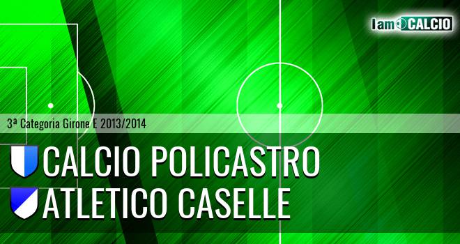 Calcio Policastro - Atletico Caselle