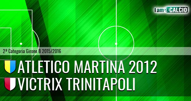 Atletico Martina 2012 - Trinitapoli