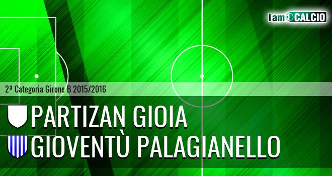 Partizan Gioia - Gioventù Palagianello