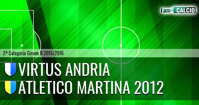 Virtus Andria - Atletico Martina 2012