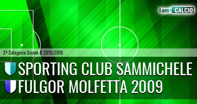 Sporting Club Sammichele - Fulgor Molfetta 2009