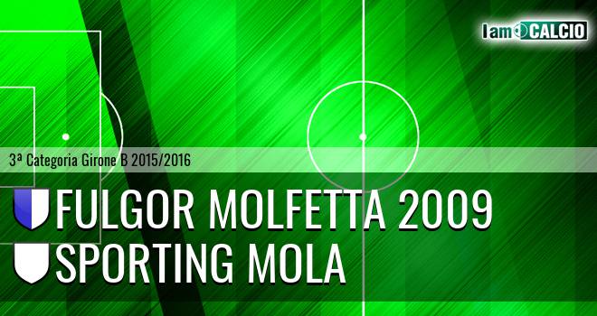 Fulgor Molfetta 2009 - Sporting Mola