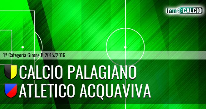 Calcio Palagiano - Atletico Acquaviva