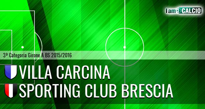 Villa Carcina - Sporting Club Brescia