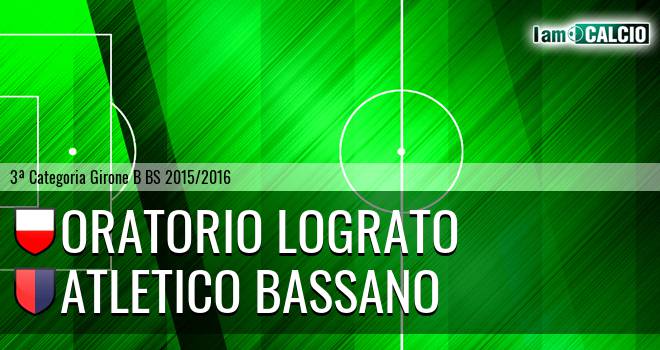 Oratorio Lograto - Atletico Bassano