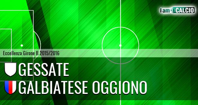 Gessate - Galbiatese Oggiono