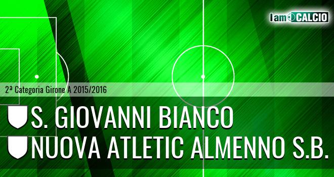S. Giovanni Bianco - Nuova Atletic Almenno S.B.