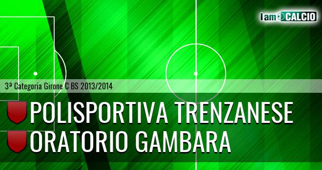 Polisportiva Trenzanese - Oratorio Gambara