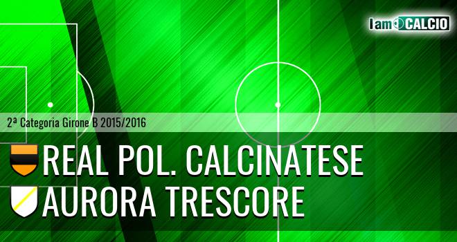 Real pol. Calcinatese - Aurora Trescore