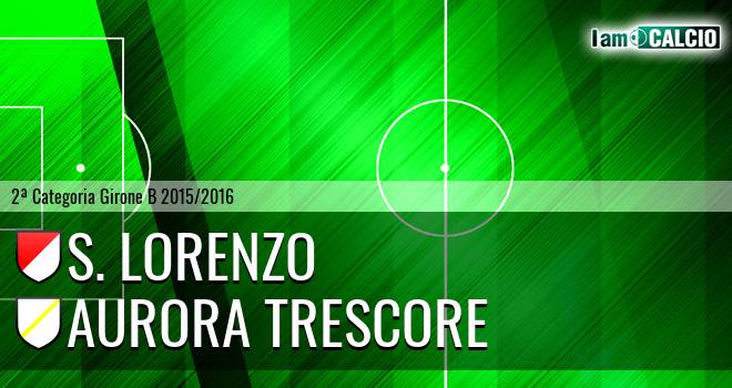 S. Lorenzo - Aurora Trescore