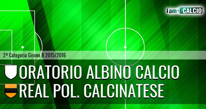 Oratorio Albino calcio - Real pol. Calcinatese