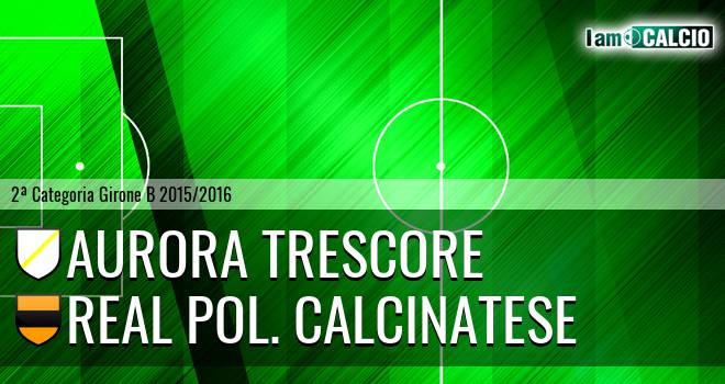 Aurora Trescore - Real pol. Calcinatese