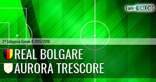 Real Bolgare - Aurora Trescore