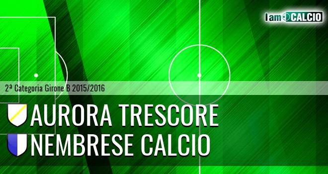 Aurora Trescore - Nembrese calcio