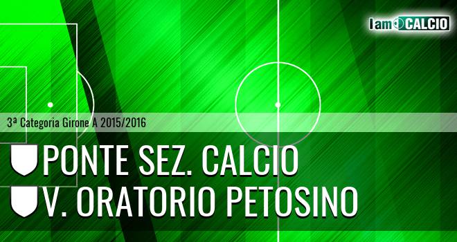 Ponte sez. calcio - V. Oratorio Petosino