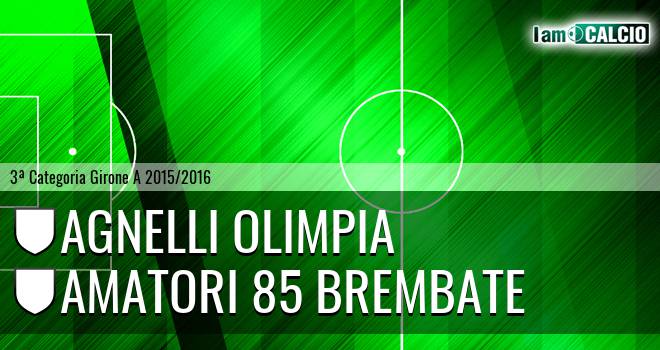 Agnelli Olimpia - Amatori 85 Brembate