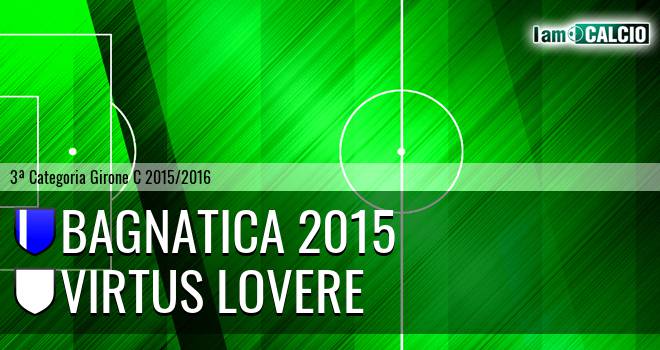 Bagnatica 2015 - Virtus Lovere