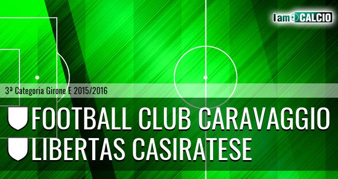 Football club Caravaggio - Libertas Casiratese