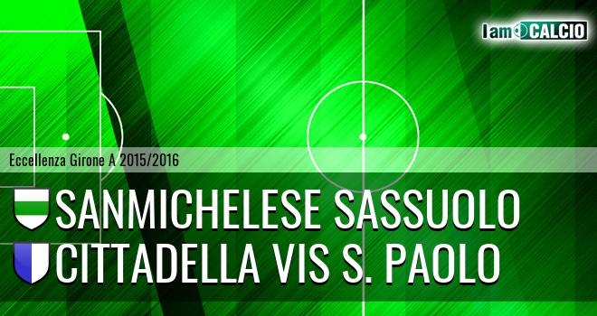 Sanmichelese Sassuolo - Cittadella Vis Modena