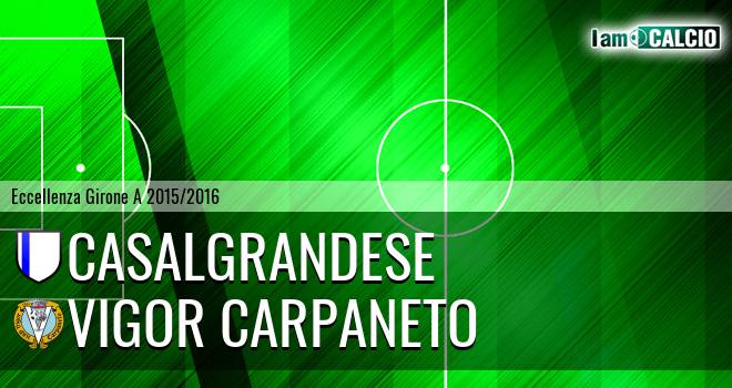 Casalgrandese - Vigor Carpaneto