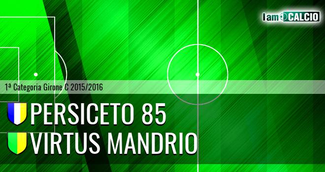 Persiceto 85 - Virtus Mandrio