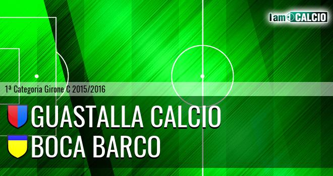 Guastalla Calcio - Boca Barco