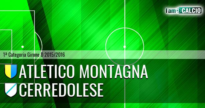 Atletico Montagna - Cerredolese