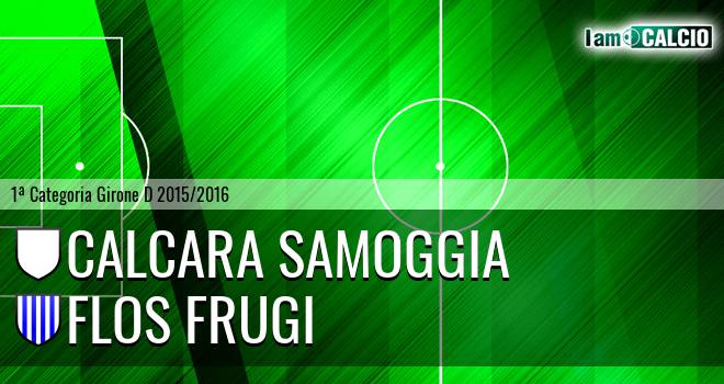 Calcara Samoggia - Flos Frugi