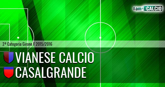 Vianese Calcio - Casalgrande